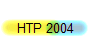 HTP 2004